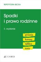 Okładka książki Spadki i prawo rodzinne. Pytania. Kazusy. Tablice. Testy