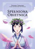 Spełniona obietnica. Autor: Tetsuji Takaoka. SmakLiter.pl Okładka książki Spełniona obietnica