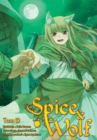 Spice and Wolf. Tom 10. Autor: Keito Koume, Isuna Hasekura. SmakLiter.pl Okładka książki Spice and Wolf. Tom 10