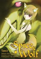 Spice and Wolf. Tom 6. Autor: Keito Koume, Isuna Hasekura. SmakLiter.pl Okładka książki Spice and Wolf. Tom 6