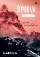 Śpiew Lirogona. Autor: Czernik Kamil. SmakLiter.pl Okładka książki Śpiew Lirogona