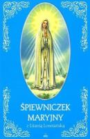 Okładka książki Śpiewniczek Maryjny z Litanią Loretańską