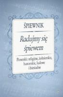 Okładka książki Śpiewnik - Radujmy się śpiewem