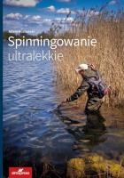 Spinningowanie ultralekkie. Autor: Kozłowski Adam. SmakLiter.pl Okładka książki Spinningowanie ultralekkie