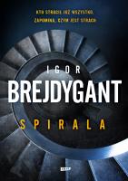Spirala. Autor: Igor Brejdygant. SmakLiter.pl Okładka książki Spirala