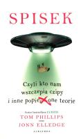 Spisek, czyli kto nam wszczepia czipy i inne... Autor: Phillips Tom, Jonn Elledge. SmakLiter.pl Okładka książki Spisek, czyli kto nam wszczepia czipy i inne..