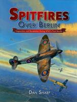 Okładka książki Spitfires Over Berlin