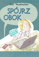 Spójrz obok. Autor: Stadtmuller Ewa. SmakLiter.pl Okładka książki Spójrz obok