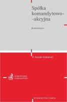 Spółka komandytowo-akcyjna. Komentarz. Autor: Szyszko Robert. SmakLiter.pl Okładka książki Spółka komandytowo-akcyjna. Komentarz