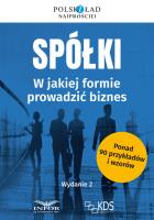 Okładka książki Spółki w jakiej formie prowadzić biznes w.2