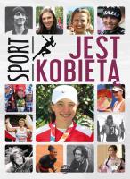 Sport jest kobietą!. Autor: Zieliński Wojciech. SmakLiter.pl Okładka książki Sport jest kobietą!