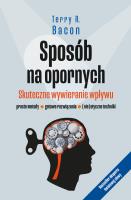 Sposób na opornych. Autor: Terry R. Bacon. SmakLiter.pl Okładka książki Sposób na opornych