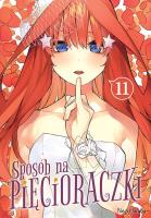 Sposób na pięcioraczki. Tom 11. Autor: Negi Haruba. SmakLiter.pl Okładka książki Sposób na pięcioraczki. Tom 11