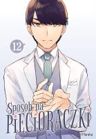 Sposób na pięcioraczki. Tom 12. Autor: Negi Haruba. SmakLiter.pl Okładka książki Sposób na pięcioraczki. Tom 12