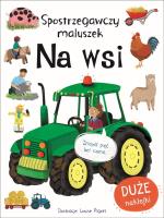 Okładka książki Spostrzegawczy maluszek. Na wsi