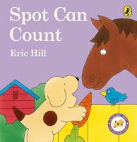Spot Can Count. Autor: Hill	 Eric. SmakLiter.pl Okładka książki Spot Can Count