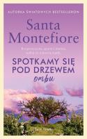Spotkamy się pod drzewem ombu. Autor: Montefiore Santa. SmakLiter.pl Okładka książki Spotkamy się pod drzewem ombu