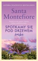 Spotkamy się pod drzewem ombu. Autor: Montefiore Santa, Anna maria Dobrzańska-Gadowska. SmakLiter.pl Okładka książki Spotkamy się pod drzewem ombu