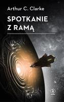 Spotkanie z Ramą. Autor: Artur C. Clarke, Zofia Kierszys. SmakLiter.pl Okładka książki Spotkanie z Ramą