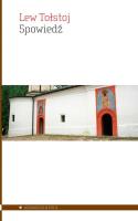 Spowiedź. Autor: Lew Tołstoj. SmakLiter.pl Okładka książki Spowiedź