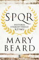 SPQR. Historia starożytnego Rzymu. Autor: Mary Beard. SmakLiter.pl Okładka książki SPQR. Historia starożytnego Rzymu
