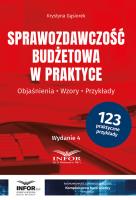 Sprawozdawczość budżetowa w praktyce. Autor: Gąsiorek Krystyna. SmakLiter.pl Okładka książki Sprawozdawczość budżetowa w praktyce