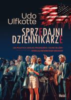 Sprzedajni dziennikarze. Autor: Udo Ulfkotte. SmakLiter.pl Okładka książki Sprzedajni dziennikarze