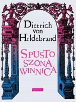 Spustoszona winnica wyd. 2022. Autor: Dietrich von Hildebrand. SmakLiter.pl Okładka książki Spustoszona winnica wyd. 2022