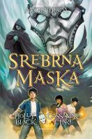 Srebrna maska. Autor: Clare Cassandra, Black Holly. SmakLiter.pl Okładka książki Srebrna maska
