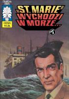 St. Marie wychodzi w morze. Kapitan Żbik wyd. 2. Autor: Wróblewski Jerzy, Krupka Władysław. SmakLiter.pl Okładka książki St. Marie wychodzi w morze. Kapitan Żbik wyd. 2
