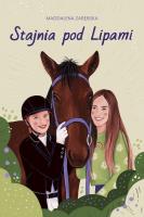 Stajnia pod Lipami. Autor: Zarębska Magdalena. SmakLiter.pl Okładka książki Stajnia pod Lipami