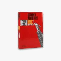 Stalin's Architect. Autor: Deyan Sudjic. SmakLiter.pl Okładka książki Stalin's Architect