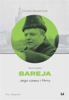 Okładka książki Stanisław Bareja Jego czasy i filmy