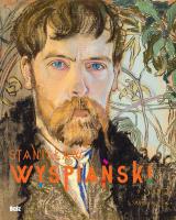 Stanisław Wyspiański. Autor: Magdalena Laskowska. SmakLiter.pl Okładka książki Stanisław Wyspiański