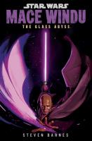 Star Wars: Mace Windu: The Glass Abyss. Autor: Barnes, Steven. SmakLiter.pl Okładka książki Star Wars: Mace Windu: The Glass Abyss