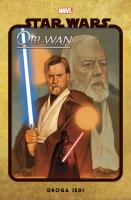 Star Wars. Obi-Wan. Droga Jedi. Autor: Christopher Cantwell, Ario Anindito, Jacek Drewno. SmakLiter.pl Okładka książki Star Wars. Obi-Wan. Droga Jedi