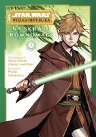 Star Wars Wielka Republika T.2 Na skraju równowagi. Autor: Shima Shinya, Daniel Jos Older, Mizuki Sakakibara. SmakLiter.pl Okładka książki Star Wars Wielka Republika T.2 Na skraju równowagi