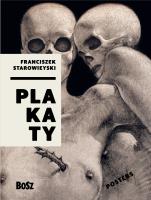 Starowieyski. Plakaty. Autor: Dorota Folga-Januszewska. SmakLiter.pl Okładka książki Starowieyski. Plakaty