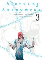 Starving Anonymous. Tom 3. Autor: Kazu Inabe, Kengo Mizutani, Yuu Kuraishi. SmakLiter.pl Okładka książki Starving Anonymous. Tom 3