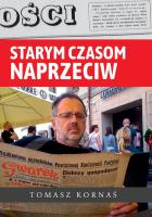 Starym czasom naprzeciw. Autor: Tomasz Kornaś. SmakLiter.pl Okładka książki Starym czasom naprzeciw