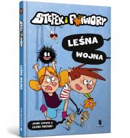 Stefek i Potwory. Leśna wojna. Autor: JAUME COPONS. SmakLiter.pl Okładka książki Stefek i Potwory. Leśna wojna