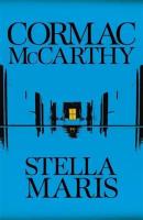 Stella Maris. Autor: Cormac McCarthy. SmakLiter.pl Okładka książki Stella Maris