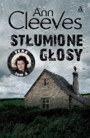 Stłumione głosy. Autor: Cleeves Ann. SmakLiter.pl Okładka książki Stłumione głosy