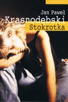 Stokrotka. Rok z życia narkomanki. Autor: Krasnodębski Jan Paweł. SmakLiter.pl Okładka książki Stokrotka. Rok z życia narkomanki
