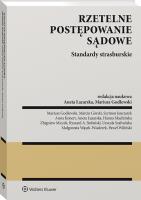 Strasburski standard rzetelnego postępowania procesowego. Autor: Łazarska Aneta, Godlewski Mariusz. SmakLiter.pl Okładka książki Strasburski standard rzetelnego postępowania procesowego