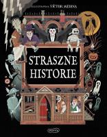 Straszne historie. Autor:   Praca zbiorowa. SmakLiter.pl Okładka książki Straszne historie