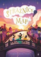Strażnicy Map. Kapelusznicy 2, tom 1. Autor: Merchant Tamzin. SmakLiter.pl Okładka książki Strażnicy Map. Kapelusznicy 2, tom 1