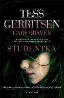 Studentka. Autor: Braver Gary, Tess Gerritsen. SmakLiter.pl Okładka książki Studentka