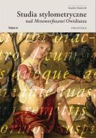 Studia stylometryczne nad Metamorfozami... T.2. Autor: Śnieżewski Stanisław. SmakLiter.pl Okładka książki Studia stylometryczne nad Metamorfozami... T.2