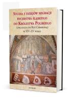 Okładka książki Studia z dziejów migracji rycerstwa śląskiego...